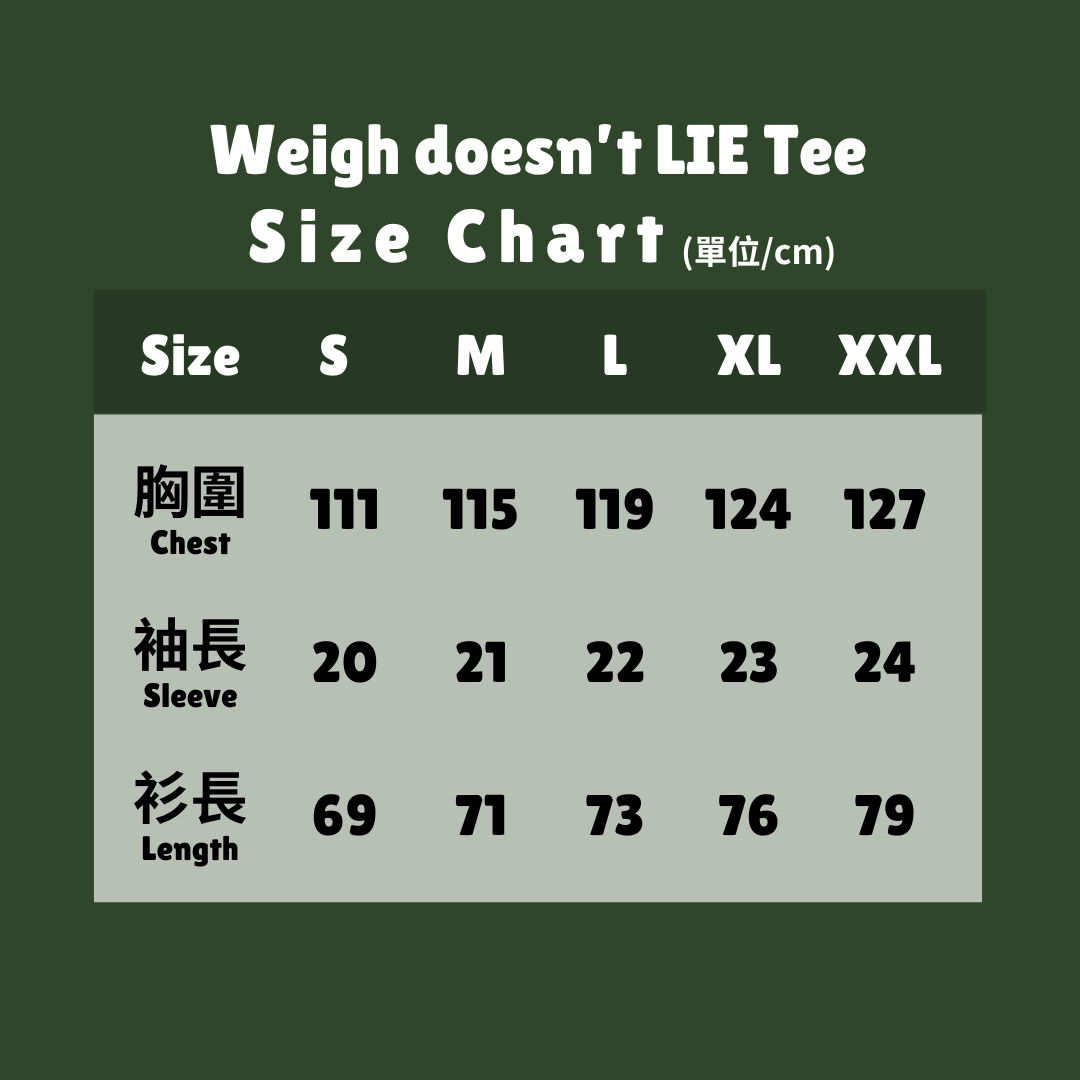 Weigh doesn’t LIE Tee